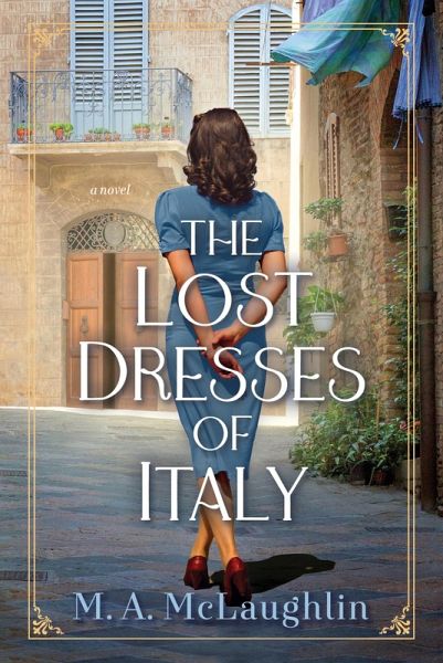 The Lost Dresses of Italy (eBook, ePUB) The Lost Dresses of Italy (eBook, ePUB)
