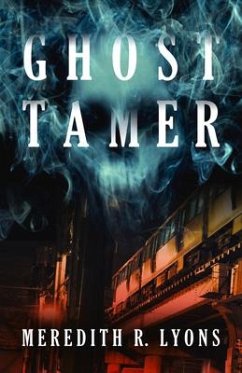 Ghost Tamer - Lyons, Meredith R