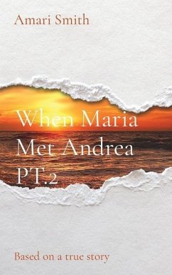 When Maria Met Andrea PT.2 - Smith, Amari