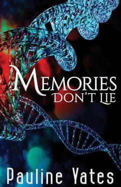 Memories Don't Lie - Yates, Pauline