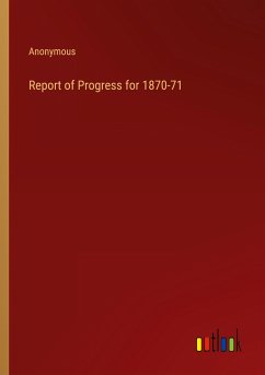 Report of Progress for 1870-71 - Anonymous