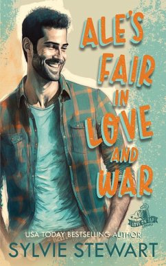 Ale's Fair in Love and War - Stewart, Sylvie