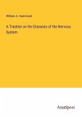 A Treatise on the Diseases of the Nervous System