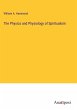 The Physics and Physiology of... - Bild 1