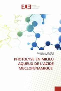 PHOTOLYSE EN MILIEU AQUEUX DE L¿ACIDE MECLOFENAMIQUE - KOUADIO, David Léonce;TRAORE, Karim Sory