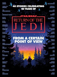 From a Certain Point of View: Return of the Jedi (Star Wars) - Blake, Olivie; Ahmed, Saladin; Anders, Charlie Jane; Wilde, Fran; Kenney, Mary; Chen, Mike