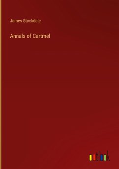 Annals of Cartmel - Stockdale, James
