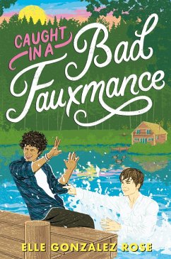 Caught in a Bad Fauxmance (eBook, ePUB) - Gonzalez Rose, Elle