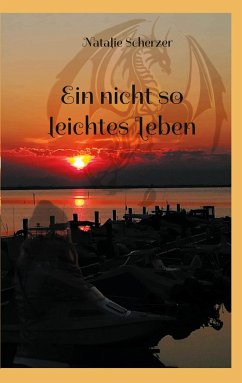 Ein nicht so leichtes Leben - Scherzer, Natalie