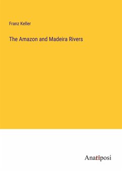 Cover The Amazon and Madeira Rivers