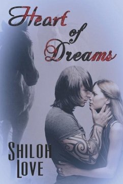 Heart of Dreams - Love, Shiloh