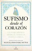 Sufismo desde el corazón Sufismo desde el corazón