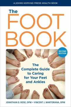 The Foot Book - Rose, Jonathan D. (Podiatry Associates, PA); Martorana, Vincent J. (Podiatry Associates, PA)