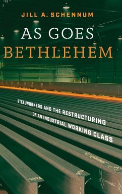 As Goes Bethlehem - Schennum, Jill A