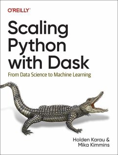 Scaling Python with Dask - Karau, Holden; Kimmins, Mika