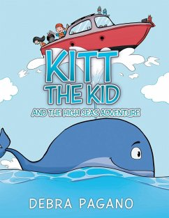 Kitt the Kid and the High Seas Adventure - Pagano, Debra