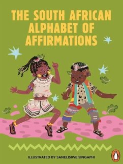 The South African Alphabet of Affirmations - Williams, Nyasha