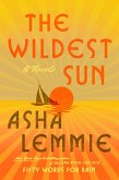 The Wildest Sun (eBook, ePUB)