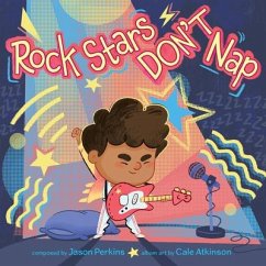 Rock Stars Don't Nap - Perkins, Jason