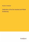 Celebration of the One Hundred and Fiftieth Annibersary