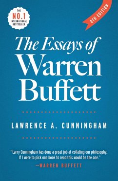 The Essays of Warren Buffett - Cunningham, Lawrence a; Buffett, Warren E
