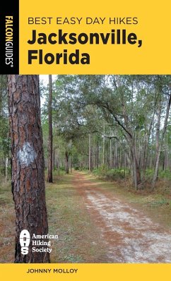 Best Easy Day Hikes Jacksonville, Florida - Molloy, Johnny