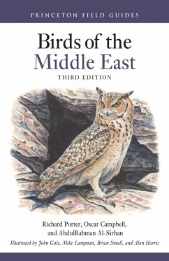 Birds of the Middle East Third Edition - Porter, Richard; Campbell, Oscar; Al-Sirhan, Abdulrahman