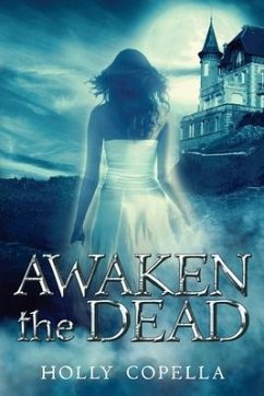 Awaken the Dead - Copella, Holly