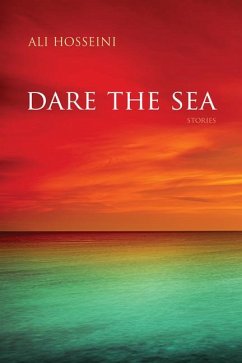 Dare the Sea - Hosseini, Ali