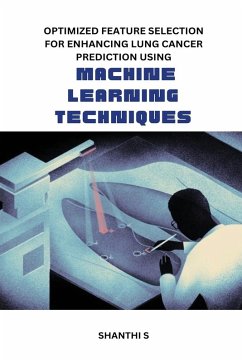 Cover Optimized feature selection for enhancing lung cancer prediction using machine learning techniques