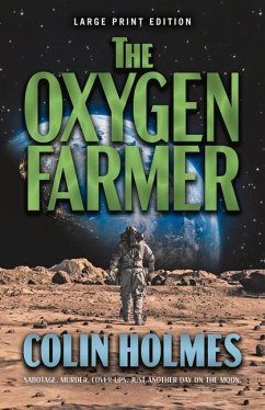 The Oxygen Farmer - Holmes, Colin