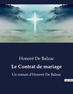 Le Contrat de mariage - Balzac, Honoré de