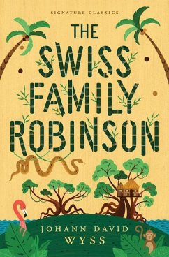 The Swiss Family Robinson - Wyss, Johann David