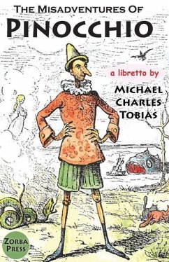 The Misadventures of Pinocchio - Tobias, Michael Charles