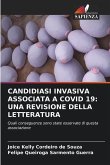 CANDIDIASI INVASIVA ASSOCIATA A COVID 19: UNA REVISIONE DELLA LETTERATURA