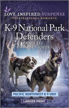 K-9 National Park Defenders - Lee, Katy; Stover, Sharee