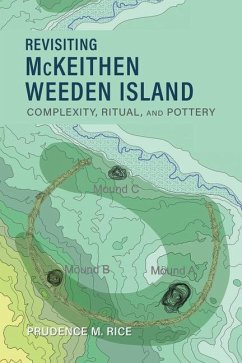 Revisiting McKeithen Weeden Island - Rice, Prudence M