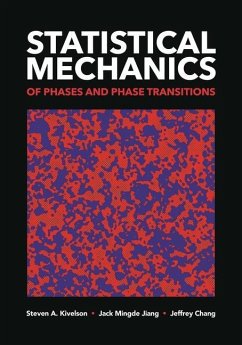 Statistical Mechanics of Phases and Phase Transitions - Kivelson, Steven A.; Jiang, Jack Mingde; Chang, Jeffrey