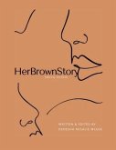 HerBrownStory Volume 1