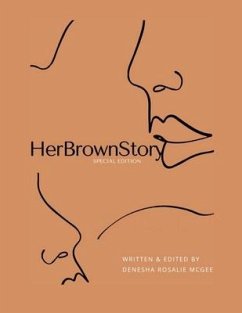 HerBrownStory Volume 1 - McGee, Denesha