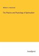The Physics and Physiology of... - Bild 1