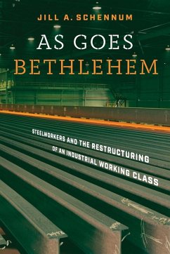 As Goes Bethlehem - Schennum, Jill A