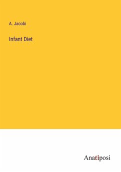 Infant Diet - Jacobi, A.