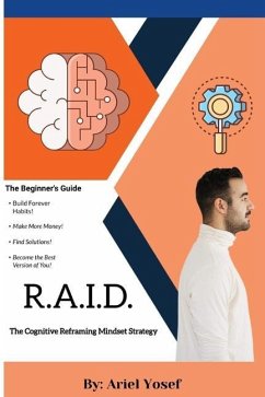 R.A.I.D.: The Cognitive Mindset Reframing Strategy - Yosef, Ariel