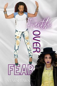 Faith Over Fear - Leftridge, Shalinda; Starspeaks