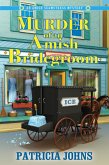 Murder of an Amish Bridegroom (eBook, ePUB) Murder of an Amish Bridegroom (eBook, ePUB)
