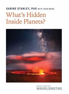 What's Hidden Inside Planets? - Stanley, Sabine (Morton K. Blaustein Chair and Bloomberg Distinguish