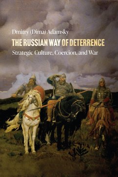 The Russian Way of Deterrence - Adamsky, Dmitry (Dima)