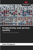 Productivity and service quality
