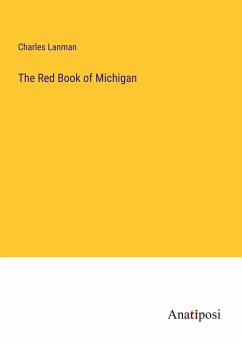 The Red Book of Michigan - Lanman, Charles
